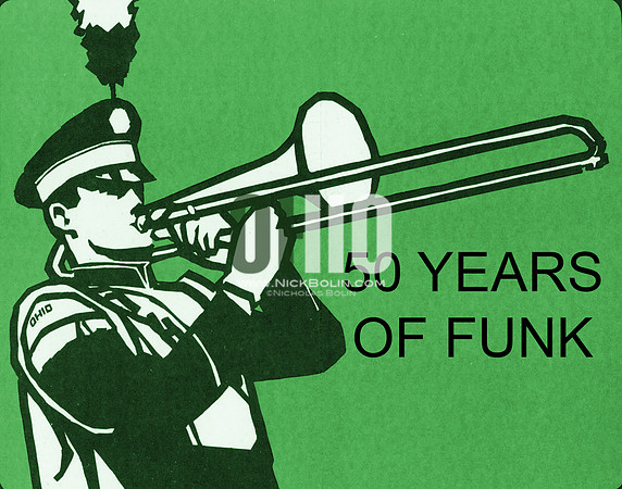Ohio University Marching 110 50 Years of Funk 2017